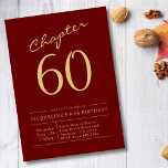 60th Birthday Gold Burgundy Chapter 60 Invitation<br><div class="desc">Celebrate a life of memories and accomplishment with our custom-designed 60th Birthday Gold Burgundy Chapter 60 Invitation. Featuring a beautiful burgundy and gold design that elegantly captures the special milestone, this invitation is perfect to celebrate the 60th birthday of a loved one. Add the recipient's name, custom text and other...</div>