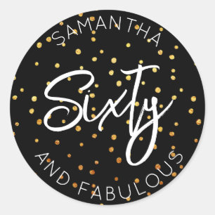 60th Birthday Gold Glitter Sixty and fabulous Classic Round Sticker
