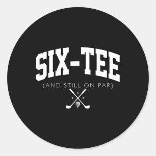 60th Birthday Golf 60 Years Old Fore-tee And Still Classic Round Sticker