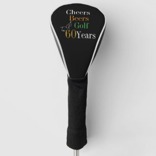 60th Birthday Golf Cheers and Beers Black Gold Golf Head Cover