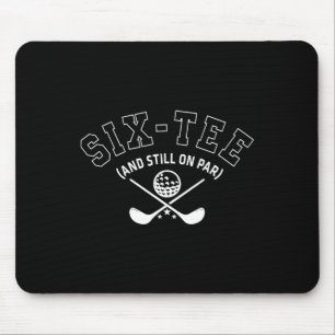 60th Birthday Golf Dad Grandpa Six-tee And Still O Mouse Mat