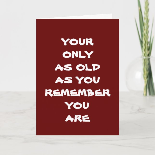 **60th BIRTHDAY** HUMOR FOR FRIENDS AND FAMILY Card (Front)