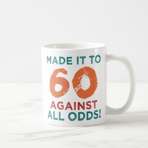 60th Birthday Humour Coffee Mug