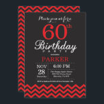 60th Birthday Invitation Black and Red<br><div class="desc">60th Birthday Invitation with Black and Red Chevron. Chalkboard. Adult Birthday. Man or Women Bday Invite. For further customisation,  please click the "Customise it" button and use our design tool to modify this template.</div>