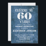 60th Birthday Invitation Blue Linen Rustic Cheers<br><div class="desc">A rustic 60th birthday party invitation in blue linen burlap with white type that says cheers to 60 years. Great for casual birthday celebrations. Suitable for men's or women's birthday parties.</div>