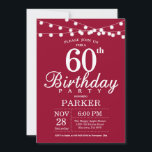 60th Birthday Invitation Burgundy Red<br><div class="desc">60th Birthday Invitation with String Lights. Burgundy Red Background. 13th 15th 16th 18th 20th 21st 30th 40th 50th 60th 70th 80th 90th 100th,  Any age. For further customisation,  please click the "Customise it" button and use our design tool to modify this template.</div>
