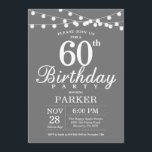 60th Birthday Invitation Grey and White<br><div class="desc">60th Birthday Invitation with String Lights. Grey Background. Men or Women Birthday. 13th 15th 16th 18th 20th 21st 30th 40th 50th 60th 70th 80th 90th 100th,  Any age. For further customisation,  please click the "Customise it" button and use our design tool to modify this template.</div>