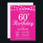 60th Birthday Invitation Hot Pink<br><div class="desc">60th Birthday Invitation with String Lights. Hot Pink Background. Women Female Lady Elegant Modern bday. 13th 15th 16th 18th 20th 21st 30th 40th 50th 60th 70th 80th 90th 100th,  Any age. For further customisation,  please click the "Customise it" button and use our design tool to modify this template.</div>