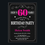 60th Birthday Invitation Hot Pink Black Chalkboard<br><div class="desc">60th Birthday Invitation Hot Pink and Black Typography. Chalkboard. Black and White Background. Adult Birthday. Male Men or Women Birthday. Kids Boy or Girl Lady Teen Teenage Bday Invite. 13th 15th 16th 18th 20th 21st 30th 40th 50th 60th 70th 80th 90th 100th. Any Age. For further customisation, please click the...</div>