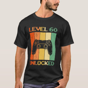 60th Birthday LEVEL 60 UNLOCKED Funny Gaming T-Shirt