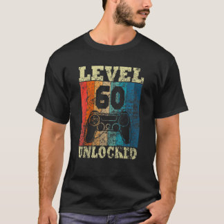 60th Birthday Level Unlocked Vintage For Gamers T-Shirt