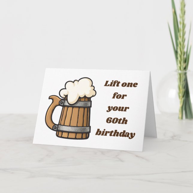 **60th BIRTHDAY** LIFT ONE UP!  Card (Front)