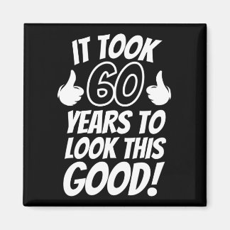 60th Birthday Magnet
