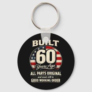 60th Birthday Man Woman Built 60 Years Ago Funny Key Ring