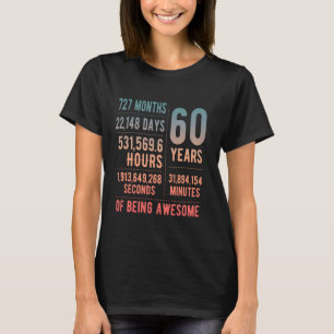 60th Birthday Men & Women Funny 60 Years Old T-Shirt