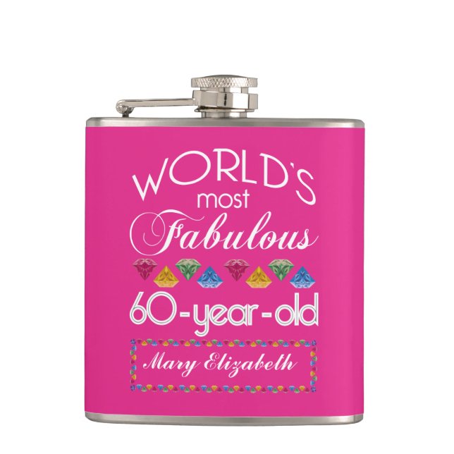 60th Birthday Most Fabulous Colourful Gems Pink Hip Flask (Front)