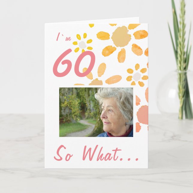 60th Birthday Motivational Photo Card (Front)