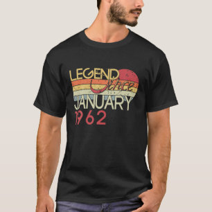 60Th Birthday My 60 Years Old Legend Since January T-Shirt