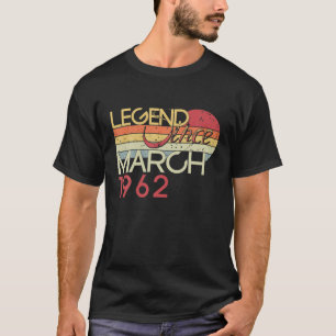 60Th Birthday My 60 Years Old Legend Since March 1 T-Shirt