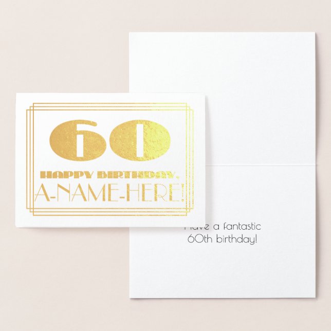 60th Birthday; Name + Art Deco Inspired Look "60" Foil Card (Display)