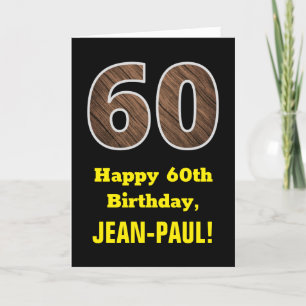 60th Birthday: Name, Faux Wood Grain Pattern "60" Card