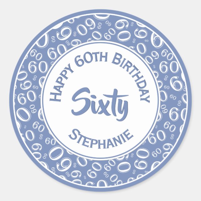 60th Birthday Number Pattern 60 Blue and White Classic Round Sticker (Front)