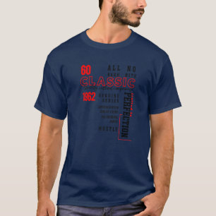 60Th Birthday One Of A Kind Tees 1962 Crafted To P