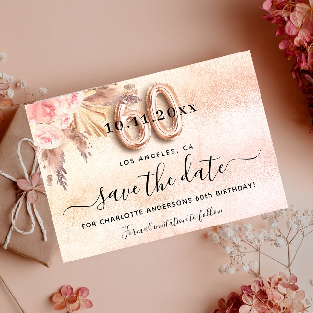 60th birthday pampas rose gold florals save the date (Creator Uploaded)