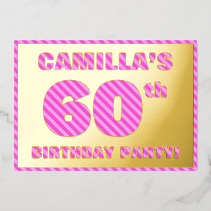 60th Birthday Party — Bold, Fun, Pink Stripes # 60