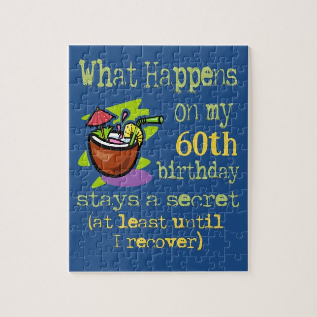 60th Birthday Party Gifts. What happens on my 60th Jigsaw Puzzle (Vertical)