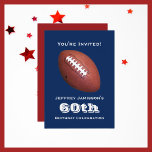 60th Birthday Party Invitation, Football, Blue Invitation<br><div class="desc">A football on a dark blue background decorates this unique and fun 60th Birthday Celebration Invitation. The reverse has white lettering on a red background. You can easily change the text for name, age, event, date, etc. Football players, fans, and coaches will love it! All Rights Reserved © 2015 Alan...</div>