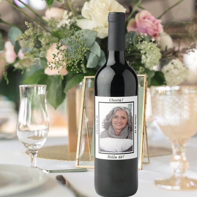 60th birthday photo cheers 60 years women wine label (Creator Uploaded)