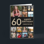 60th Birthday Photo Collage 13 Photos Black & Gold Card<br><div class="desc">60th Happy Birthday Photo Collage 13 Photos Black and Gold Birthday Card for Any Age. 1st 13th 15th 16th 18th 20th 21st 30th 40th 50th 60th 70th 80th 90th 100th,  Any Ages. For further customisation,  please click the "Customise it" button and use our design tool to modify this template.</div>