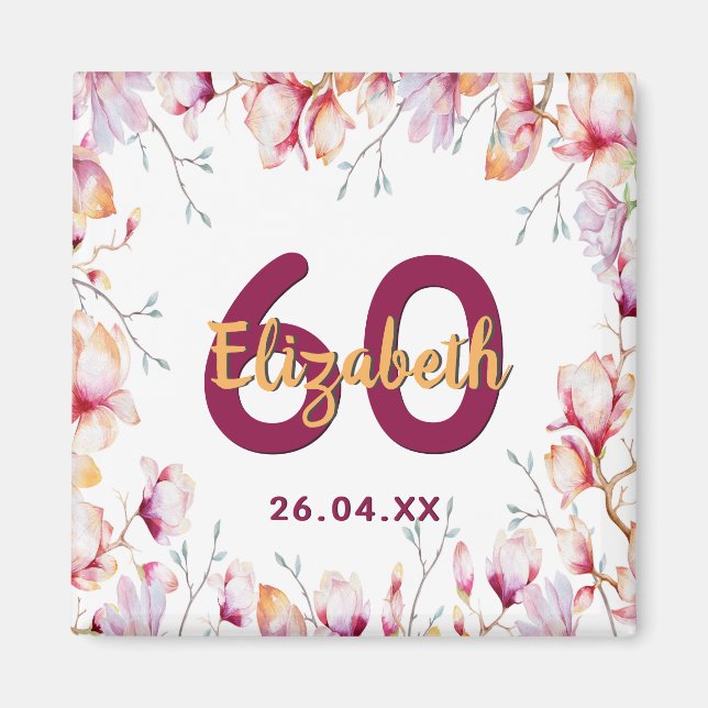60th birthday pink magnolia floral white name magnet (Front)