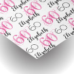 60th birthday Pink Stylish Custom Tissue Paper<br><div class="desc">Pink 60th birthday themed accented Tissue Paper in black and white for a festive gift wrapping addition to a special birthday.  Also,  the Name and Age can be edited for a Personalised gift wrap supply.</div>