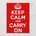 60th Birthday Postcard<br><div class="desc">60th Birthday Gifts! 60 Keep Calm and Carry On! High resolution and fun 60th Birthday Gifts For Sale!</div>