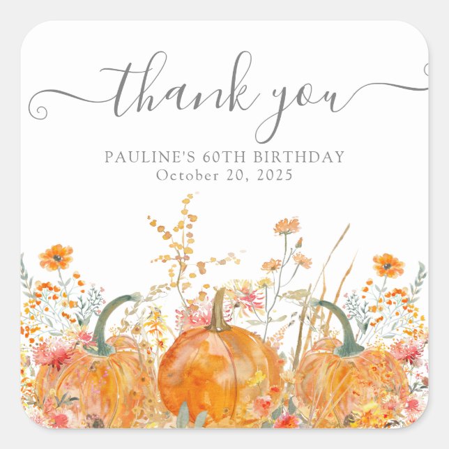 60th Birthday Pumpkin Wildflower Custom Thank You Square Sticker (Front)