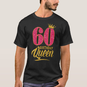 60th Birthday Queen 60 Years Old Girl Crown pink T-Shirt