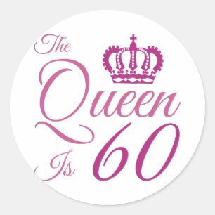 60th Birthday Queen Classic Round Sticker