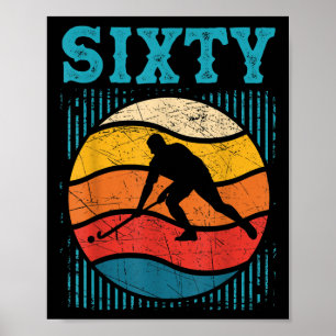 60th Birthday Retro Field Hockey 60 Years Old Man Poster