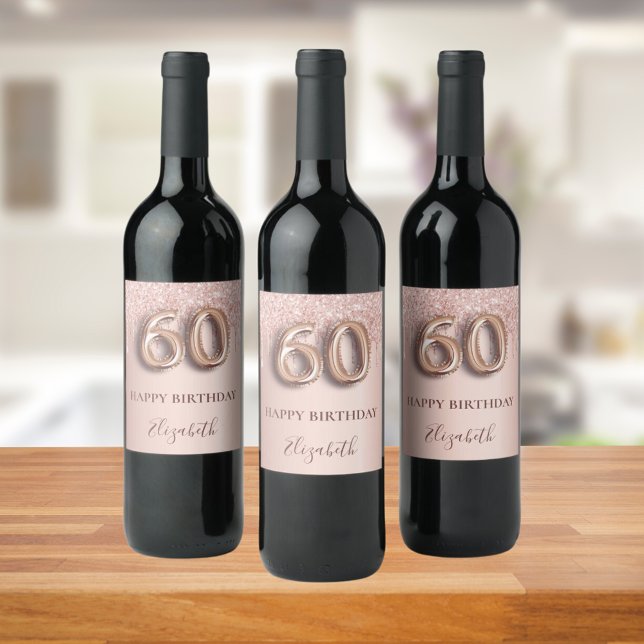 60th birthday rose gold glitter pink balloon style wine label (Creator Uploaded)