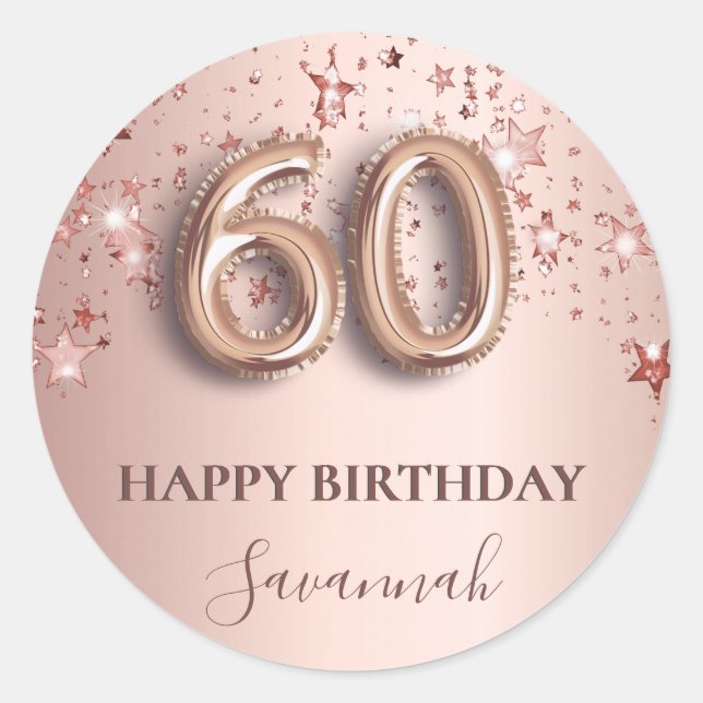 60th birthday rose gold pink stars balloon font classic round sticker (Front)