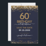 60th Birthday Save the Date Blue and Gold Invitation<br><div class="desc">Elegant Faux gold glitter with shimmering confetti highlights on the top and bottom border. All text is adjustable and easy to change for your own party needs. Great elegant 60th birthday template design.</div>
