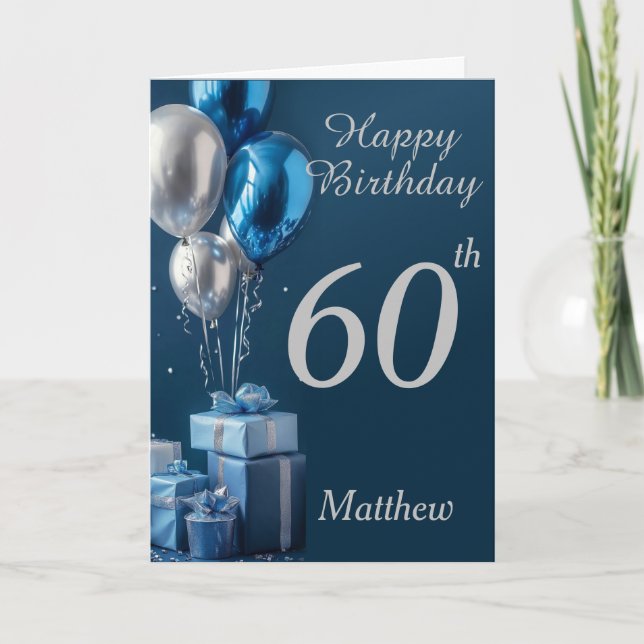 60th Birthday Silver Blue Balloons And Gifts  Card (Front)