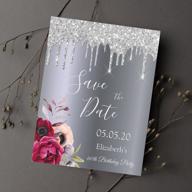 60th birthday silver glitter drips Save the Date Postcard (Creator Uploaded)