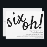 60th Birthday Six Oh! Minimalist Black White Funny Invitation<br><div class="desc">60th Birthday Six Oh! Minimalist Black White Funny Invitation. Get ready to celebrate a milestone with a dash of FUN and a touch of elegance at your Four Oh! 40th Birthday bash. Our MINIMALIST theme, designed in chic BLACK and WHITE, is the epitome of style and sophistication. It's the perfect...</div>