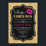 60th Birthday - Sixty Fabulous Gold Black Pink Invitation<br><div class="desc">60th Birthday Invitation.
Elegant black white design with faux glitter gold. Features pink lips kiss,  confetti and script font. Perfect for an elegant birthday party. Sixty Fabulous! Message me if you need further customization.</div>