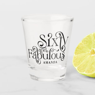 60th Birthday Sixty & Fabulous Personalised Shot Glass