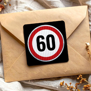 60th Birthday Speed Limit Sign - ANY AGE  Square Sticker
