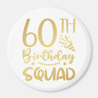 60th Birthday Squad 60 Party Crew Circle Magnet